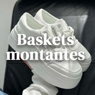 Baskets montantes